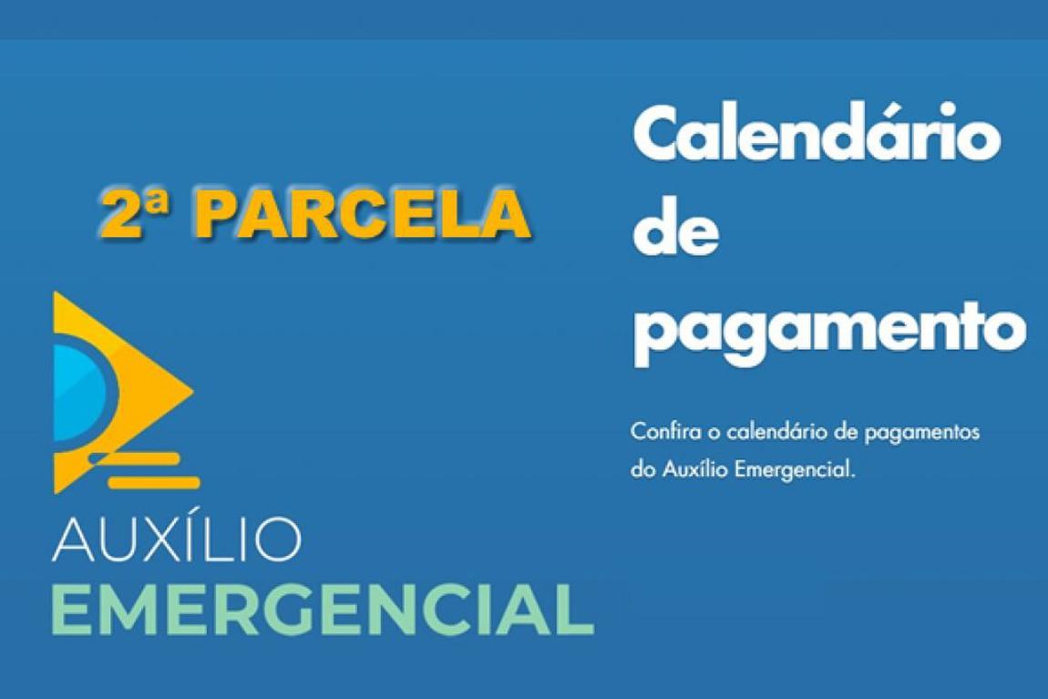 Governo publica calendário da 2ª parcela do Auxílio Emergencial 