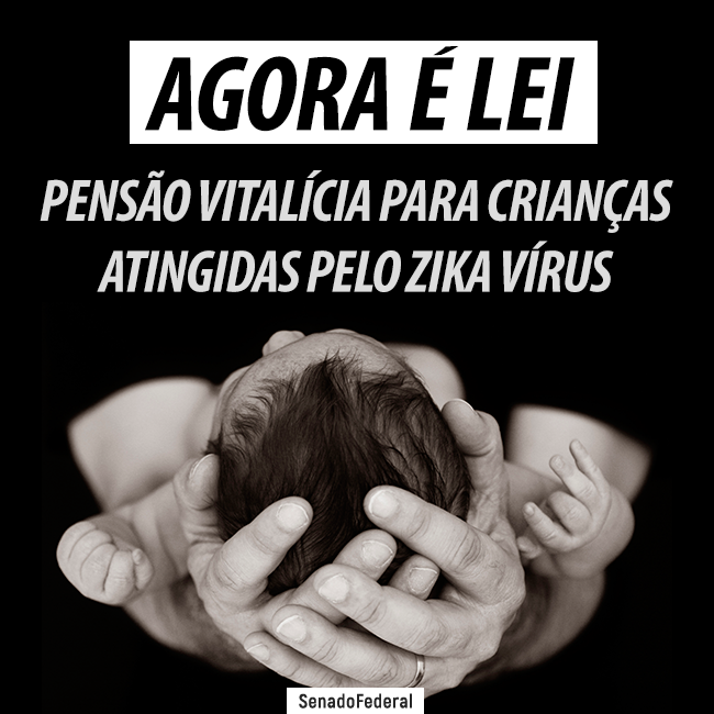 BPC é Convertido em Pensão Previdenciária Vitalícia Para Crianças Nascidas com Microcefalia