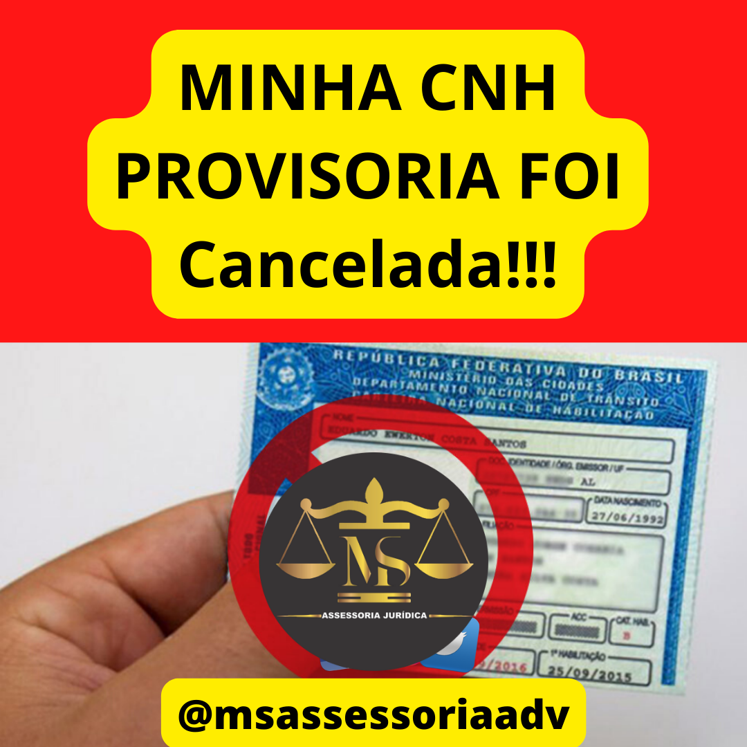 MINHA CNH PROVISORIA FOI Cancelada!!!